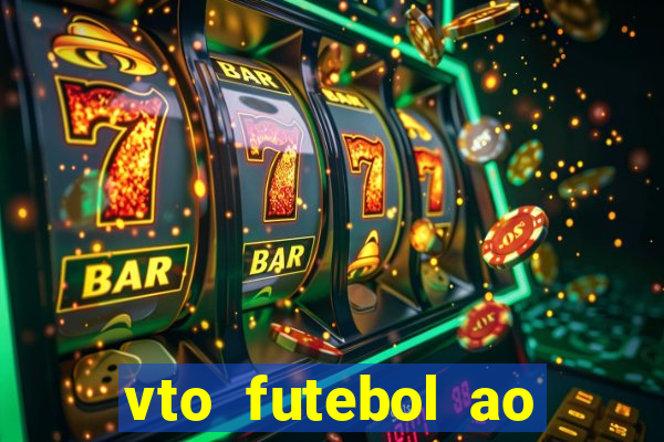 vto futebol ao vivo biz